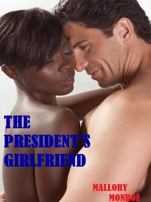 cover image of The President's Girlfriend